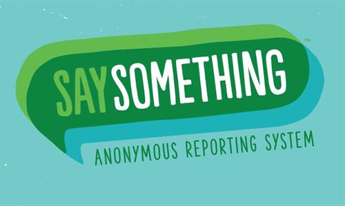 Say Something - Anonymous Reporting System